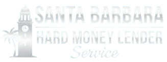 Santa Barbara Hard Money Lender Service